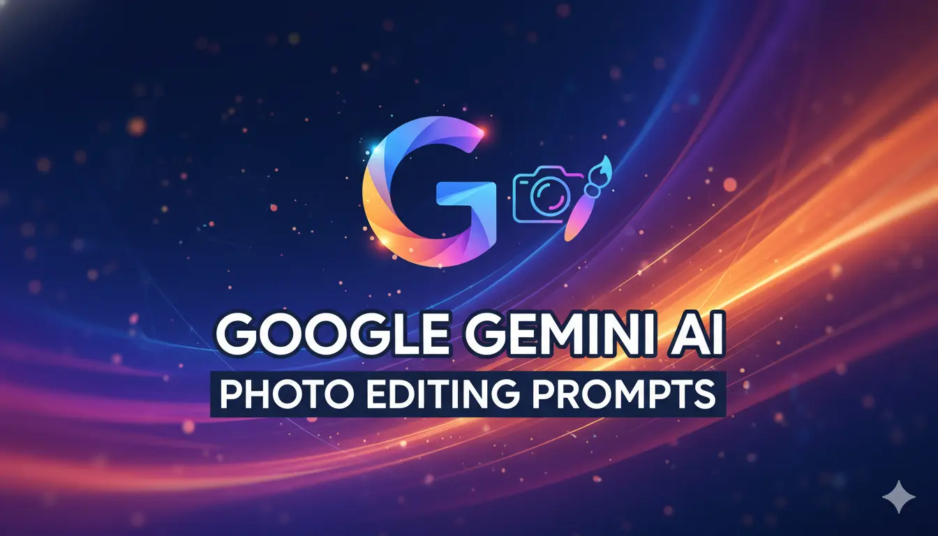 গুগল জেমিনি এআই ফটো এডিটিং প্রম্পট