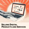 Selling Digital Products and Services