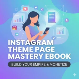 Instagram Theme Page Mastery eBook