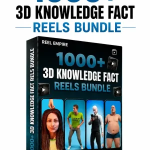 1000+ 3D KNOWLEDGE FACT REELS BUNDLE