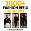 1000+ Fashion Reels reels bundle